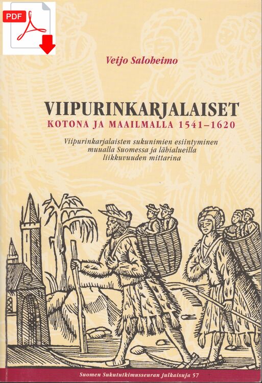 Veijo Saloheimo: Viipurinkarjalaiset kotona ja maailmalla 1541–1620